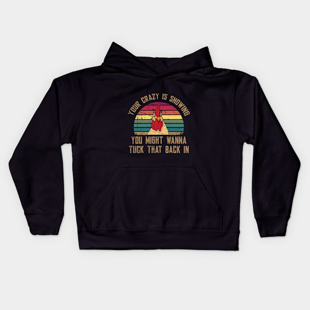 Retro Sunset Your Crazy Is Showing Funny Chicken T Kids Hoodie by Elsie